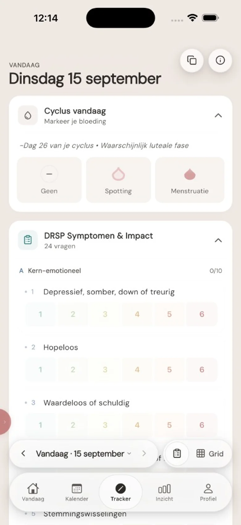 Tracker: nieuwe dag invullen met cyclusmarkering en DRSP-vragen (1–6)